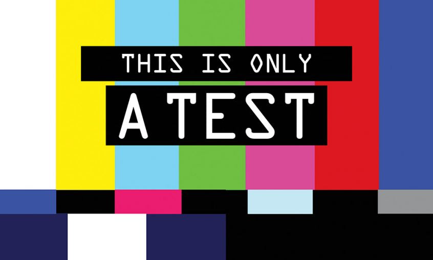 This is Only a Test!!!